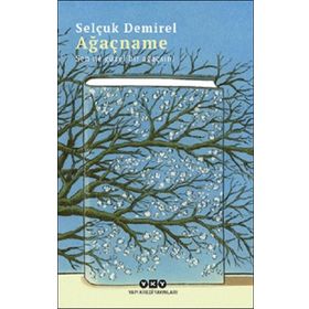 Ağaçname - Sen Ne Güzel Bir Ağaçsın! - Selçuk Demirel