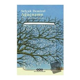 Ağaçname - Sen Ne Güzel Bir Ağaçsın! - Selçuk Demirel