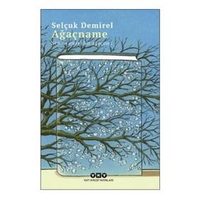 Ağaçname - Sen Ne Güzel Bir Ağaçsın! - Selçuk Demirel