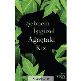 Ağaçtaki Kız - Şebnem İşigüzel