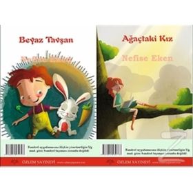 Ağaçtaki Kız ve Beyaz Tavşan - İki Kitap Bir Arada - Nefise Eken