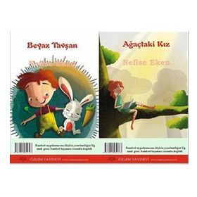 Ağaçtaki Kız ve Beyaz Tavşan - İki Kitap Bir Arada - Nefise Eken
