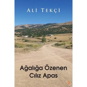 Ağalığa Özenen Cılız Apas Cinius Yayınları
