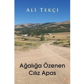 Ağalığa Özenen Cılız Apas Cinius Yayınları