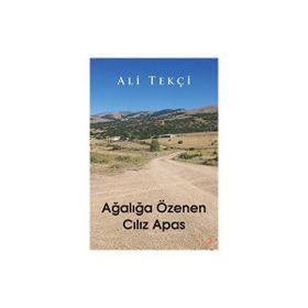 Ağalığa Özenen Cılız Apas Cinius Yayınları