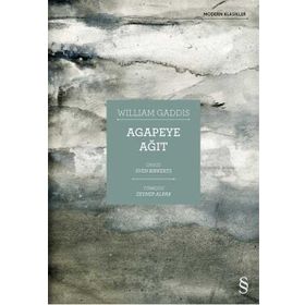 Agapeye Ağıt - William Gaddis