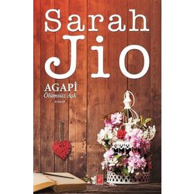 Agapi Ölümsüz Aşk Ciltli - Sarah Jio