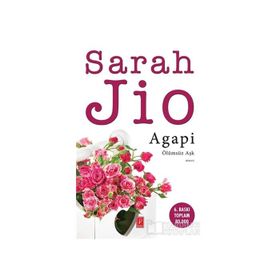 Agapi Ölümsüz Aşk - Sarah Jio
