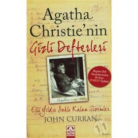 AGATHA CHRISTIE'NIN GIZLI DEFTERLERI (ELLI YILDIR SAKLI KALAN GIZEMLER) - JOHN CURRAN