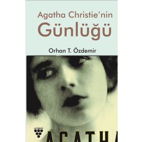 Agatha Christie'nin Günlüğü - Orhan T. Özdemir