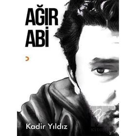 Ağır Abi - Kadir Yıldız