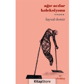 Ağır Acılar Koleksiyonu - Faysal Demir