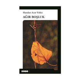 Ağır Boşluk - Handan Acar Yıldız
