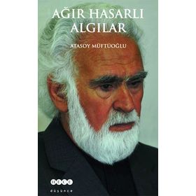 Ağır Hasarlı Algılar - Atasoy Müftüoğlu