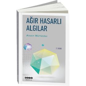 Ağır Hasarlı Algılar - Atasoy Müftüoğlu