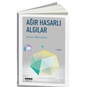 Ağır Hasarlı Algılar - Atasoy Müftüoğlu