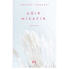 AĞIR MISAFIR - İBRAHİM TENEKECI