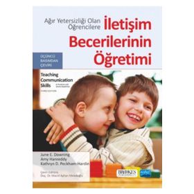 Ağır Yetersizliği Olan Öğrencilere İletişim Becerilerinin Öğretimi - Amy Hanreddy