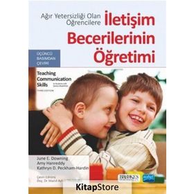 Ağır Yetersizliği Olan Öğrencilere İletişim Becerilerinin Öğretimi - Amy Hanreddy