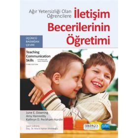 Ağır Yetersizliği Olan Öğrencilere İletişim Becerilerinin Öğretimi - Amy Hanreddy