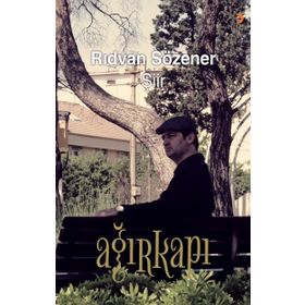 Ağırkapı - Rıdvan Sözener