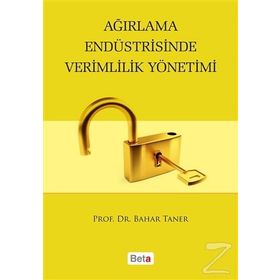 Ağırlama Endüstrisinde Verimlilik Yönetimi - Bahar Taner