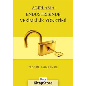 Ağırlama Endüstrisinde Verimlilik Yönetimi - Bahar Taner
