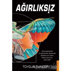 Ağırlıksız - Toygun Tunçer