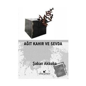 Ağıt Kahır ve Sevda - Öteki Yayınevi