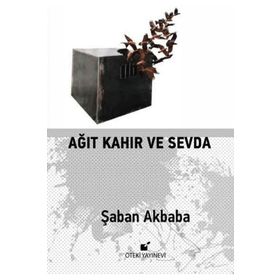 Ağıt Kahır ve Sevda - Öteki Yayınevi