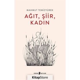 Ağıt Şiir Kadın - Mahmut Temizyürek