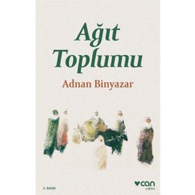 Ağıt Toplumu - Adnan Binyazar