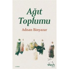 Ağıt Toplumu - Adnan Binyazar