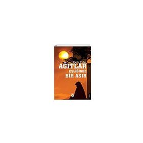 Ağıtlar Eşliğinde Bir Asır - Kadir Polat
