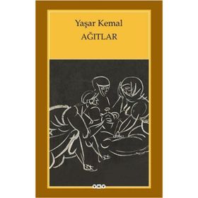 AĞITLAR - YAŞAR KEMAL (ISBN:9789754183771)