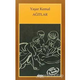 AĞITLAR - YAŞAR KEMAL (ISBN:9789754183771)