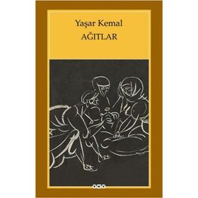 AĞITLAR - YAŞAR KEMAL (ISBN:9789754183771)