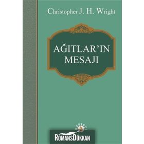 Ağıtlar'ın Mesajı - Christopher J. H. Wright