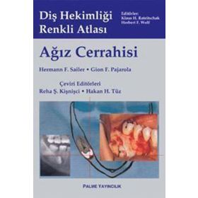 Ağız Cerrahisi - Diş Hekimliği Renkli Atlası / Gion F. Pajarola / Palme Yayınları