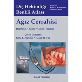 AĞIZ CERRAHISI - HERMANN F. SAILER ;GION F. PAJAROLA