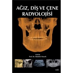 Ağız Diş Ve Çene Radyolojisi - Nobel Tıp Kitabevleri