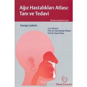 Ağız Hastalıkları Atlası Tanı ve Tedavi - Palme Yayınevi