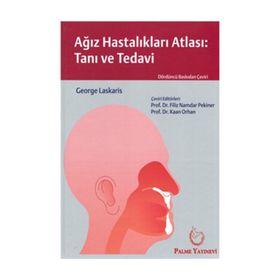 Ağız Hastalıkları Atlası Tanı ve Tedavi - Palme Yayınları