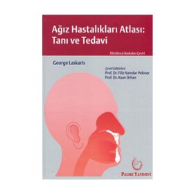 Ağız Hastalıkları Atlası Tanı ve Tedavi - Palme Yayınları