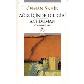 Ağız İçinde Dil Gibi / Acı Duman - Osman Şahin