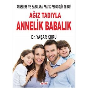 Ağız Tadıyla Annelik Babalık - psk yasar kuru