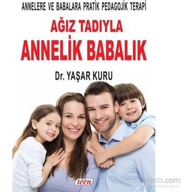 Ağız Tadıyla Annelik Babalık - psk yasar kuru