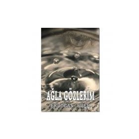 Ağla Gözlerim - Erdoğan Süer