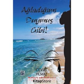 Ağladığımı Duymuş Gibi - Cevat Yılmaz