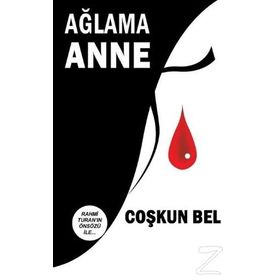 Ağlama Anne - Şule Özcan